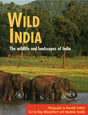 Wild India: The Wildlife and Scenery of India and Nepal (Wild Series) - Retail Maharaj