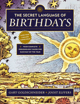 The Secret Language of Birthdays: Your Complete Personology Guide for Each Day of the Year - Retail Maharaj
