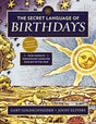 The Secret Language of Birthdays: Your Complete Personology Guide for Each Day of the Year - Retail Maharaj