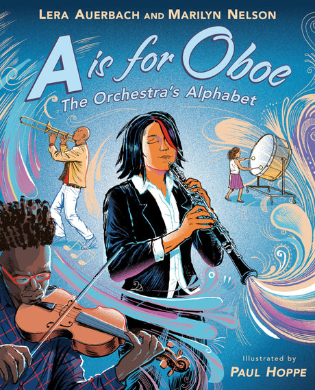 A is for Oboe: The Orchestra's Alphabet - Retail Maharaj