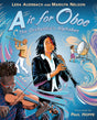 A is for Oboe: The Orchestra's Alphabet - Retail Maharaj