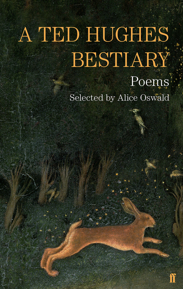 A Ted Hughes Bestiary: Selected Poems (Faber Poetry) - Retail Maharaj
