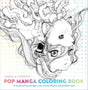 Pop Manga Coloring Book - Retail Maharaj