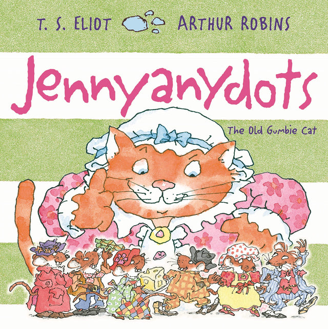 Jennyanydots: The Old Gumbie Cat (Old Possum's Cats) - Retail Maharaj