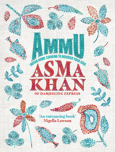 Ammu: Indian Homecooking to Nourish Your Soul - Retail Maharaj