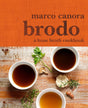 Brodo: A Bone Broth Cookbook - Retail Maharaj