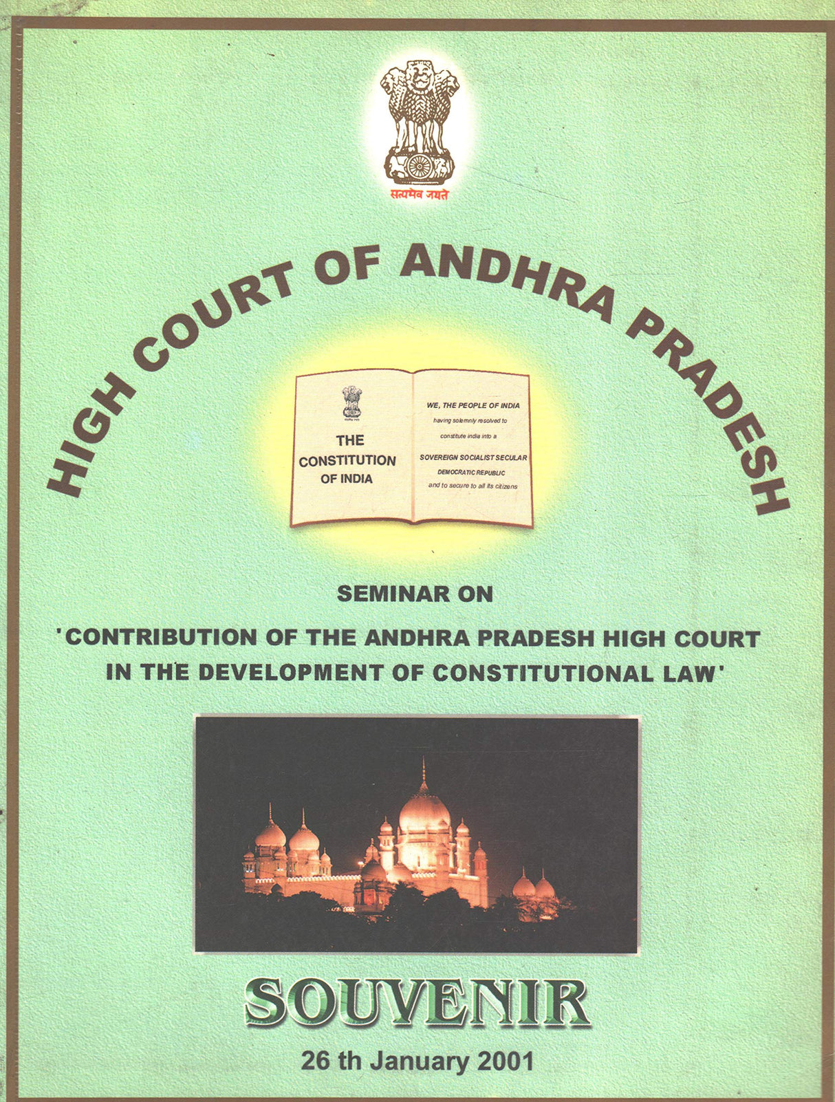 Seminar on Contribution of the Andhra Pradesh High Court in the Development of Constitutional Law - Souvenir 26th January 2001 [Paperback] Govt. of India
