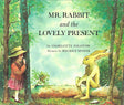 Mr Rabbit And The Lovely Present - Retail Maharaj