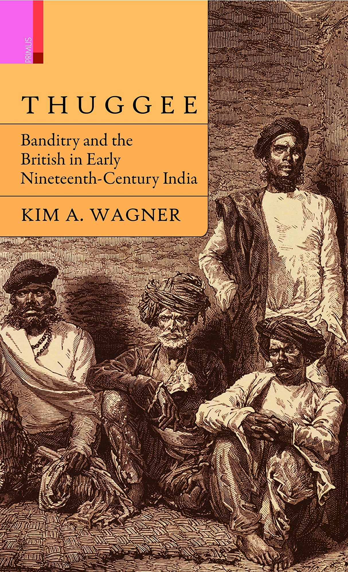 Thuggee: Banditry and the British in Early Nineteenth-Century India* - Retail Maharaj