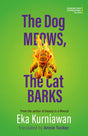 The Dog Meows, The Cat Barks - Retail Maharaj