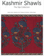 KASHMIR SHAWLS THE TAPI COLLECTION - Retail Maharaj