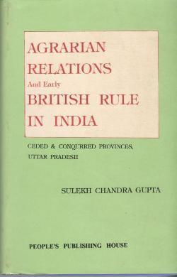 AGRARIAN RELATIONS AND EARLY BRITISH RULE IN INDIA - Retail Maharaj