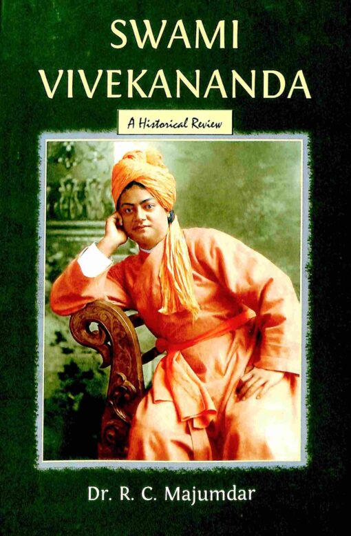 Swami Vivekananda: A Historical Review - Retail Maharaj