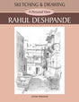 Sketching and Drawing A Personal View by Rahul Deshpande Art Book - Retail Maharaj