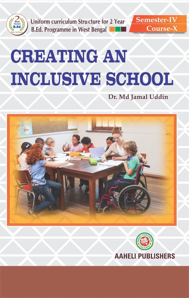 Creating an Inclusive School (Semester - IV) Course - X (English Version) Latest Edition - Retail Maharaj