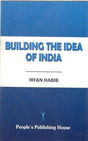 BUILDING THE IDEA OF INDIA - Retail Maharaj