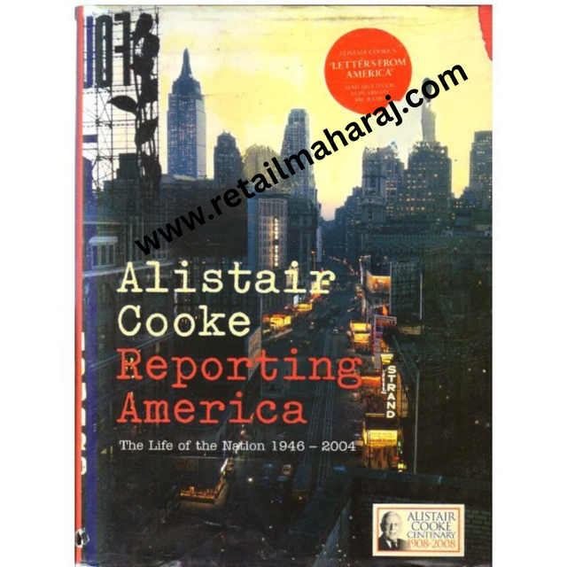 Alistair Cooke Reporting America 1st edition - Retail Maharaj