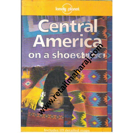 Central america on a shoestring - Retail Maharaj