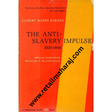 The Anti Slavery Impulse - Retail Maharaj