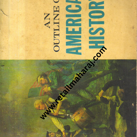 An Outline of American History. - Retail Maharaj