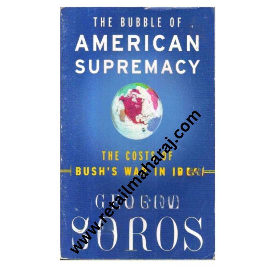 The Bubble Of American Supremacy - Retail Maharaj