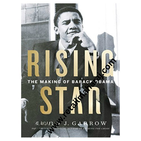 Rising Star: The Making of Barack Obama - Retail Maharaj