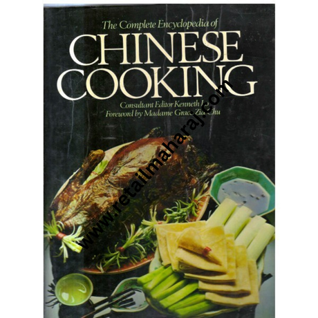 The Complete Encyclopedia of Chinese Cooking - Retail Maharaj