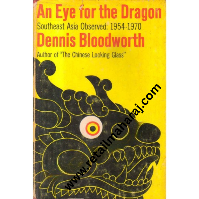 an eye for the dragon southeast asia observed 1954 1970 - Retail Maharaj