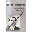 the 1911 revolution a retrospective after 70 years 1st edition - Retail Maharaj