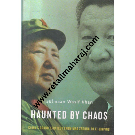 haunted by chaos chinas grand strategy from mao zedong - Retail Maharaj