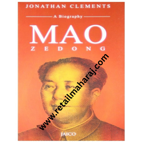 Mao Zedong A Biography - Retail Maharaj