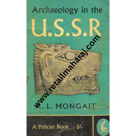 archaeology in the u s s r - Retail Maharaj