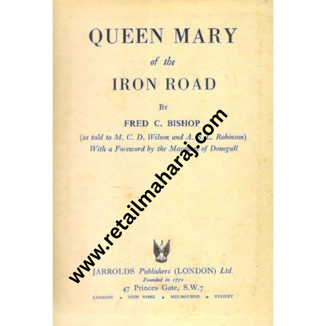 queen mary of the iron road 1st edition - Retail Maharaj