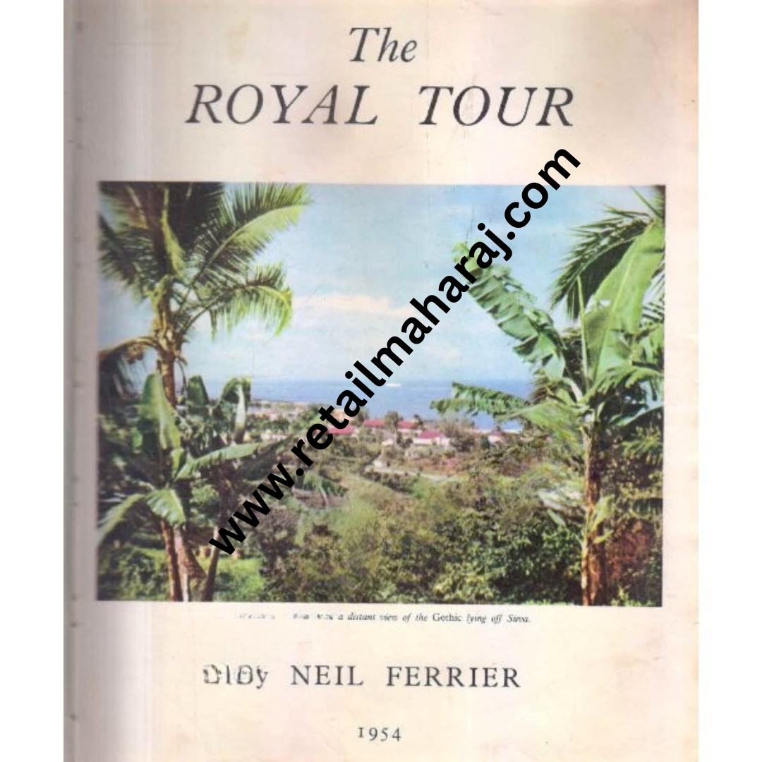 the royal tour 1954 - Retail Maharaj
