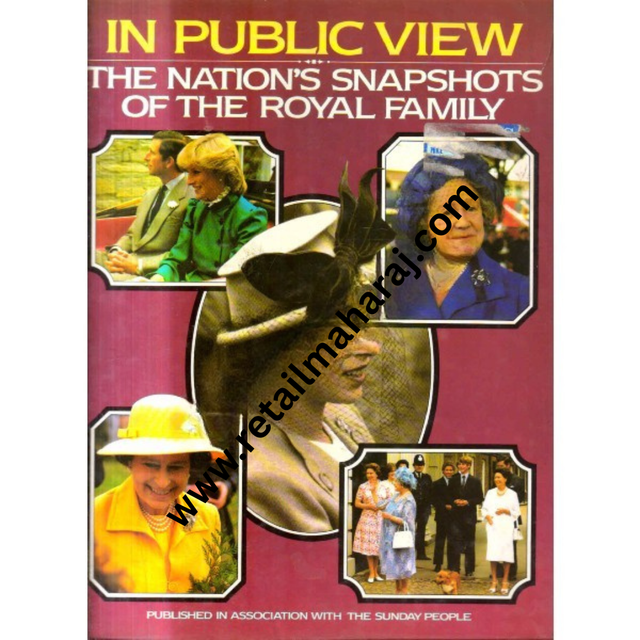 In Public View the nations Snapshots of the royal family - Retail Maharaj