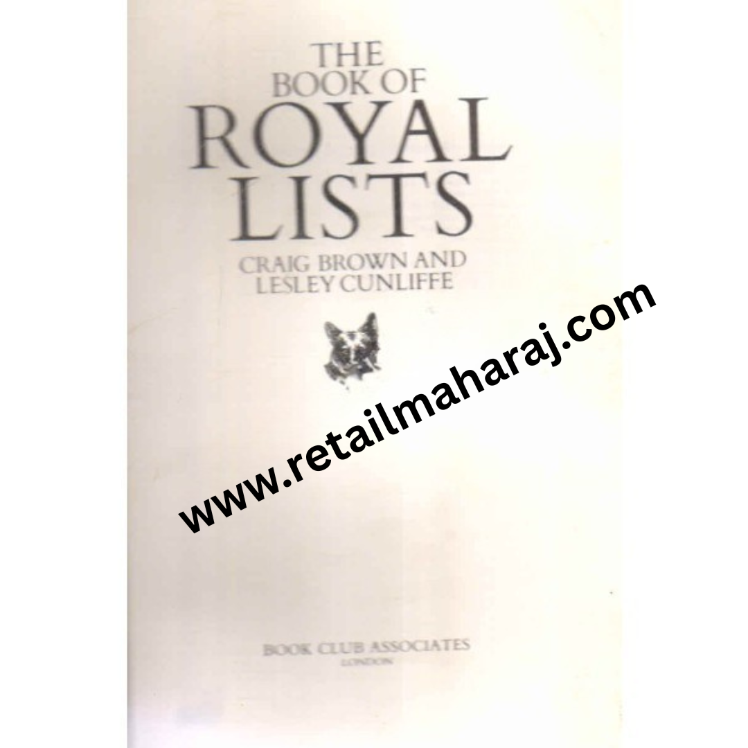 The Book of Royal Lists 1st edition - Retail Maharaj