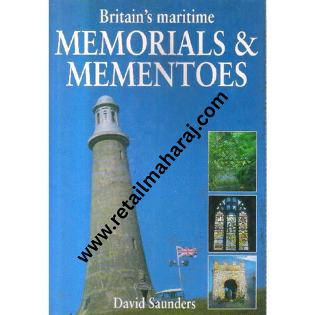 britains maritime memorials and mementoes 1st edition - Retail Maharaj