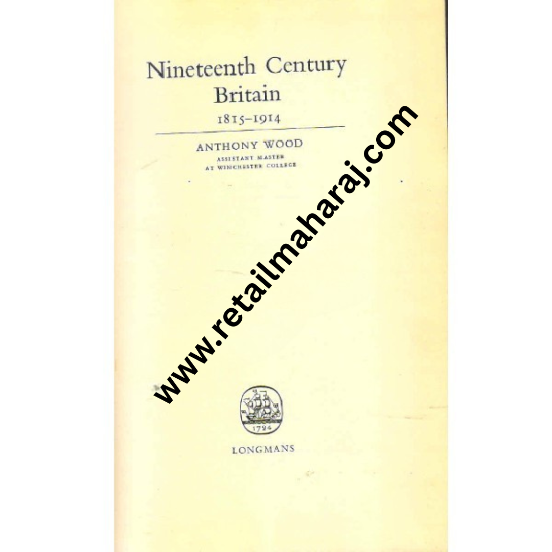 Nineteenth Century Britain 1815 1914 - Retail Maharaj