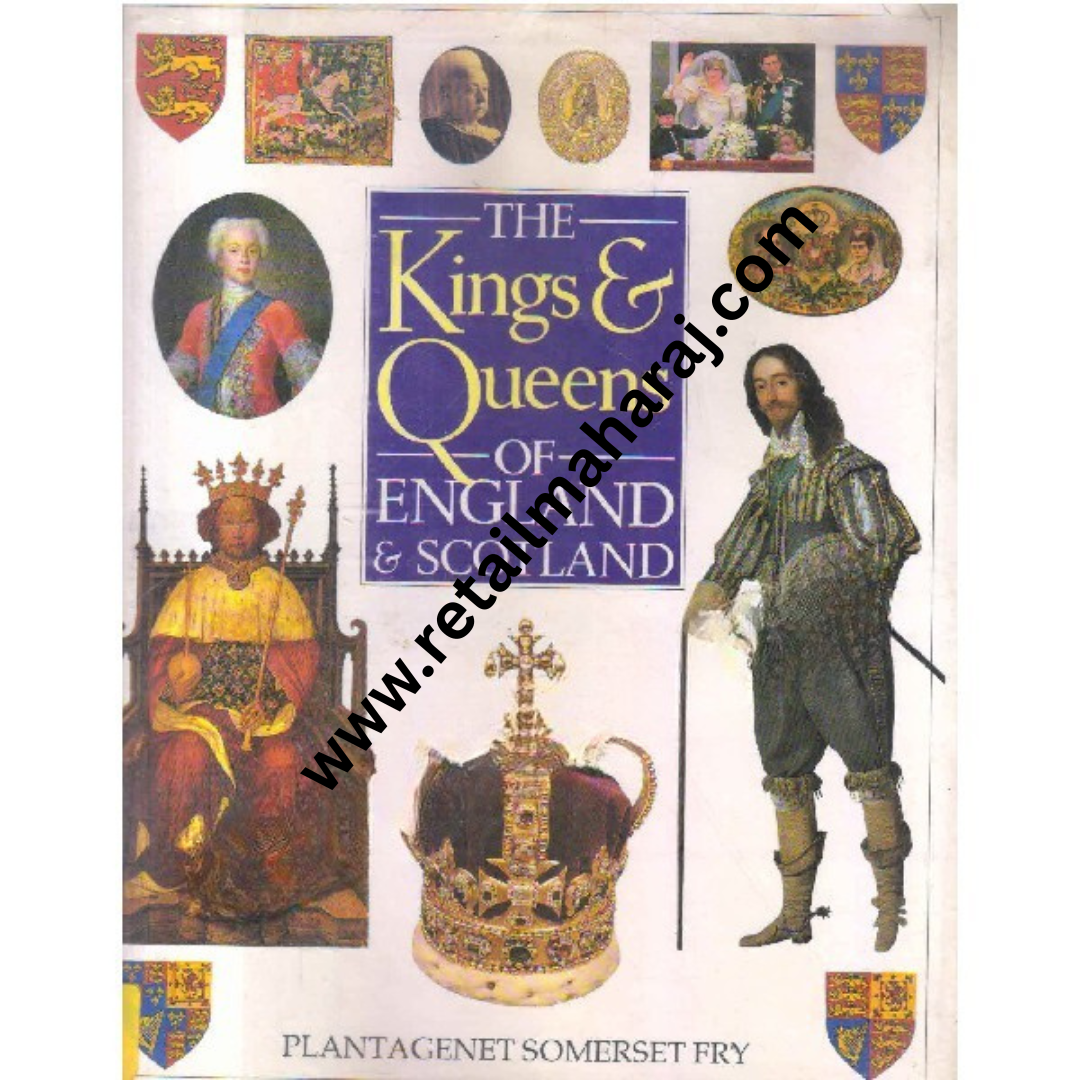 the kings and queens of England and Scotland 1st edition - Retail Maharaj