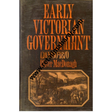 Early Victorian Government 1830 1870 1st edition - Retail Maharaj