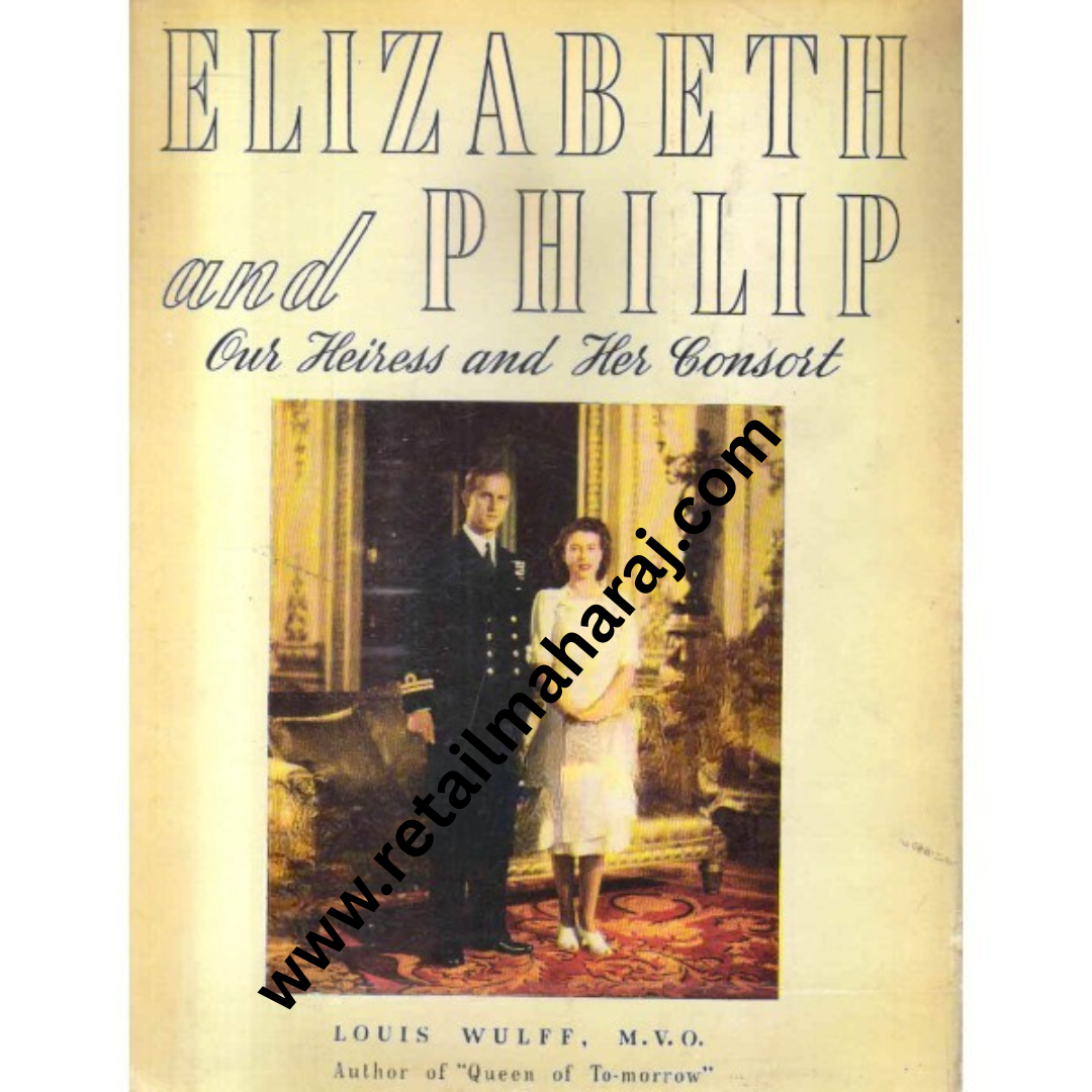 elizabeth and philip 1st edition - Retail Maharaj