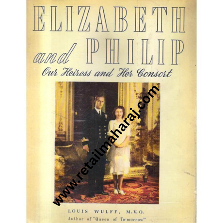 elizabeth and philip 1st edition - Retail Maharaj