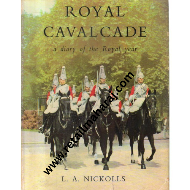 royal cavalcade a diary of the royal year 1st edition - Retail Maharaj