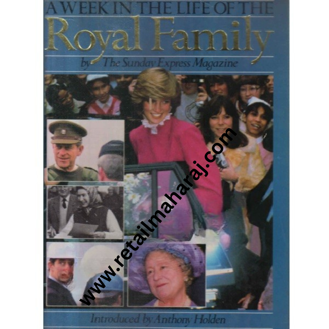 a week in the life of the royal family 1st edition - Retail Maharaj