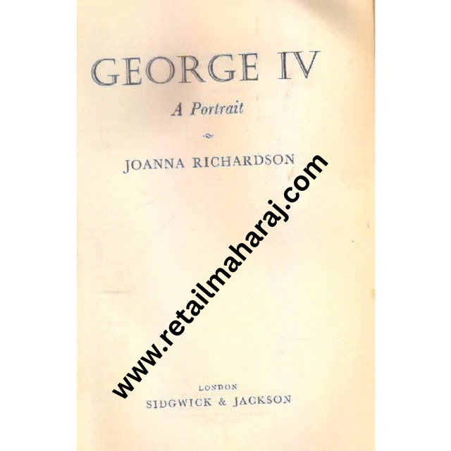 george IV a portrait 1st edition - Retail Maharaj