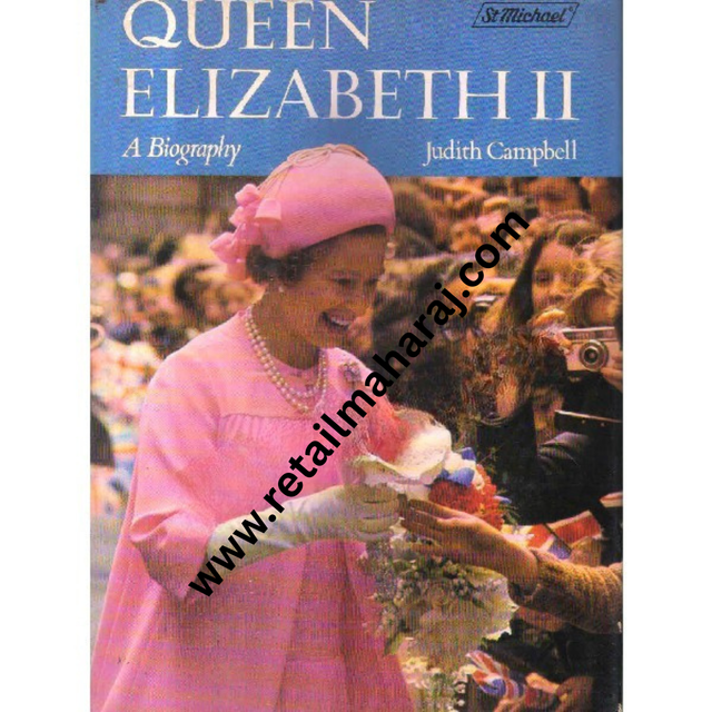 queen elizabeth 2 A Biography 1st edition - Retail Maharaj