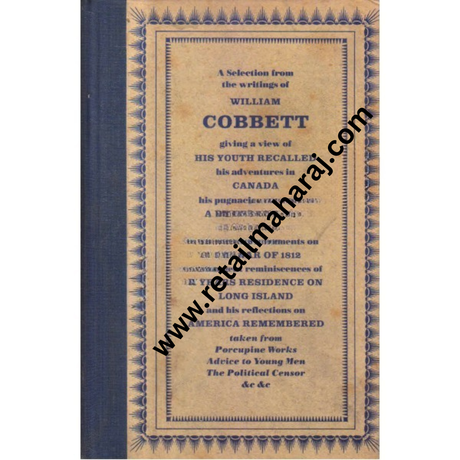 a selection from the weitings of william cobbett - Retail Maharaj