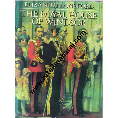 The Royal House Of Windsor 1st edition - Retail Maharaj