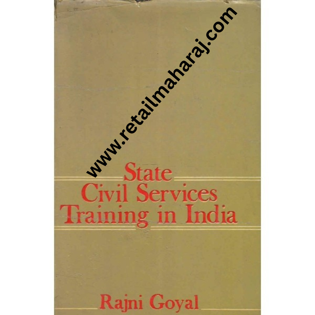 state civil services training in india 1st edition - Retail Maharaj