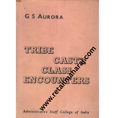 tribe caste class encounters 1st edition - Retail Maharaj